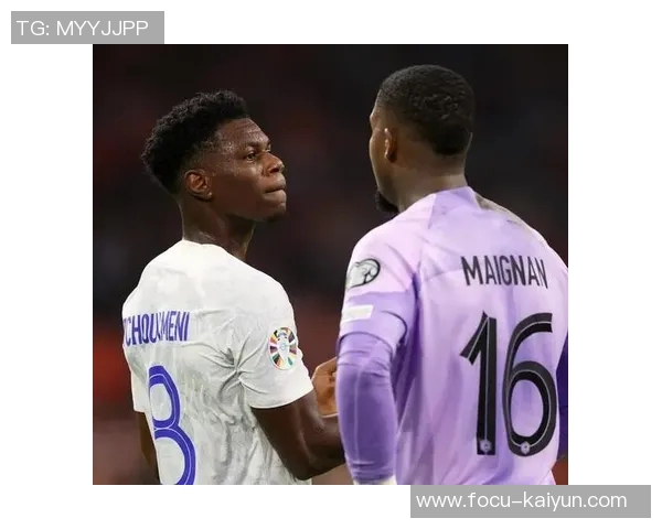 队报专栏：楚阿梅尼&科内，法国队最新的稳固二人组？